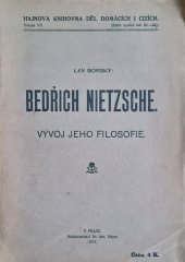 kniha Bedřich Nietzsche vývoj jeho filosofie, A. Hajn 1912