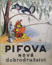 kniha Pifova nová dobrodružství, PROGRESS 1970