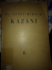 kniha Kázání. Část druhá, - Svátky svatých a řeči příležitostné, Bohoslovný ústav 1939