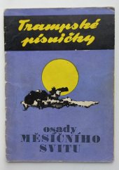 kniha Trampské písničky osady Měsíčního svitu , Tábornická unie péčí Pulsu 1970