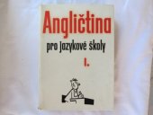 kniha Angličtina pro jazykové školy I., Státní tiskárna 1971