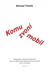 kniha Komu zvoní mobil, Gasset 2014