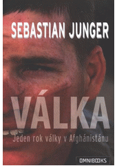 kniha Válka Jeden rok války v Afghanistánu, Omnibooks 2010