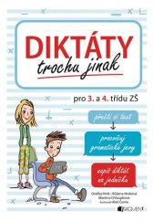 kniha Diktáty trochu jinak pro 3. a 4. třídu ZŠ, Fragment 2018