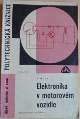 kniha Elektronika v motorovém vozidle, SNTL 1969