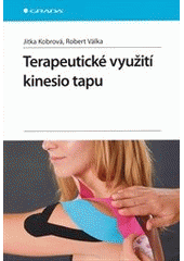 kniha Terapeutické využití kinesio tapu, Grada 2012