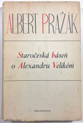 kniha Staročeská báseň o Alexandru Velikém, Melantrich 1945