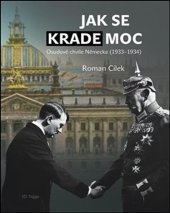 kniha Jak se krade moc Osudové chvíle Německa (1933–1934), Togga 2021