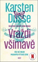 kniha Vraždi všímavě Vražedně zábavný krimi román, Host 2025