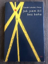 kniha Jak jsem žil bez boha, Nakladatelství politické literatury 1963