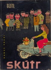 kniha Skútr Určeno řidičům jednostopých vozidel, SNTL 1959