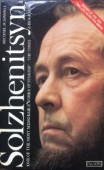 kniha Solzhenitsyn. A Biography, Paladin Press 1986
