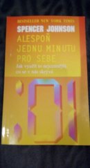 kniha Alespoň jednu minutu pro sebe jak využít to nejcennější, co se v nás skrývá, Medium 1997