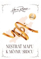kniha Nestrať mapu k môjmu srdcu, BESTSELER 2022