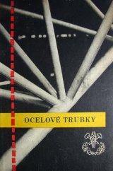 kniha Ocelové trubky, Ministerstvo hutního průmyslu a rudných dolů 1957