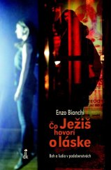 kniha Čo Ježiš hovorí o láske Boh a ľudia v podobenstvách, Dobrá kniha 2016