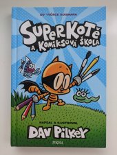 kniha Superkotě a komiksová škola, Pikola 2022