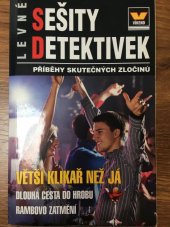 kniha Levné sešity detektivek Větší klikař než já , Víkend  2015
