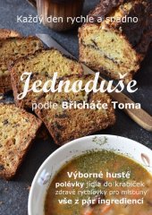 kniha Jednoduše podle Břicháče Toma Každý den rychle a snadno, Břicháč Tom 2024