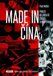 kniha Made in Čína Pohled do zákulisí čínské velkovýroby, Práh 2015