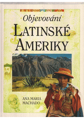 kniha Objevování Latinské Ameriky, INA 1995