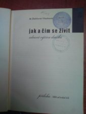 kniha Jak a čím se živit Díl I.-III Zdravá výživa dneška., Družstevní práce 1935