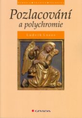 kniha Pozlacování a polychromie, Grada 2005