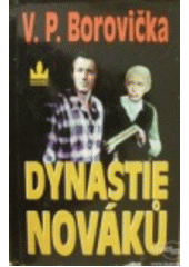 kniha Dynastie Nováků, Baronet 2001