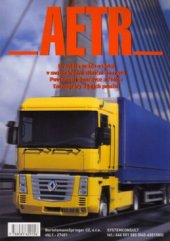kniha AETR pravidla práce osádek v mezinárodní silniční dopravě : povinnosti dopravce a řidiče : tachografy a jejich použití, Systemconsult 1999