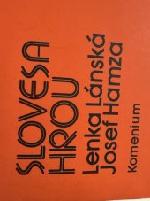 kniha Slovesa hrou Soubor barev. obrázků pro výuku angl. jazyka s doprovodným textem, Komenium 1985