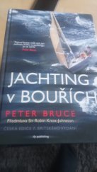 kniha Jachting v bouřích techniky plavby a zkušenosti jachtařů, Yachting 2009