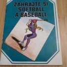 kniha Zahrajte si softball, Sportpropag 1987