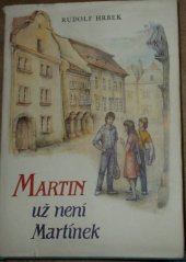 kniha Martin už není Martínek, Západočeské nakladatelství 1984