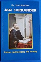 kniha  Jan Sarkander - patron jednoczącej się Europy , Oficyna Wydawnicza 4K 1995