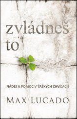 kniha Zvládneš to Nádej a pomoc v ťažkých chvíľach, Kumran 2014