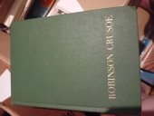 kniha Robinson crusoe KNIHY ODVAHY A DOBRODRŽSTVÍ, SVAZEK 29, Státní nakladatelství dětské knihy 1963