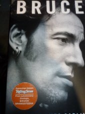 kniha Bruce. Život Bruce Springsteena, Argo 2015