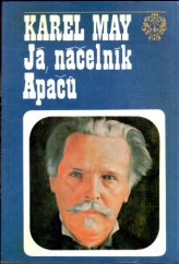 kniha Já, náčelník Apačů život a dílo Karla Maye, Olympia 1992