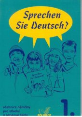 kniha Sprechen Sie Deutsch? 1. učebnice němčiny pro střední a jazykové školy : [kniha pro studenty]., Polyglot 2000