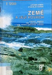 kniha Země a její povrch fyzický zeměpis pro základní školy a nižší ročníky osmiletých gymnázií, Prospektrum 1995