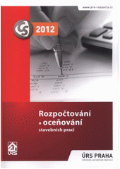 kniha Rozpočtování a oceňování stavebních prací, URS 2012