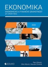 kniha Ekonomika Ekonomická a finanční gramotnost pro střední školy, Eduko 2020