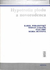 kniha Hypotrofia plodu a novorodenca, Osveta 1991