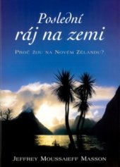 kniha Poslední ráj na zemi proč žiju na Novém Zélandu?, BB/art 2005