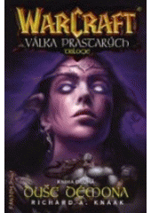 kniha WarCraft - Válka prastarých 2. - Duše démona, Fantom Print 2006