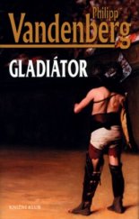 kniha Gladiátor, Knižní klub 2004