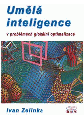 kniha Umělá inteligence v problémech globální optimalizace, BEN - technická literatura 2002