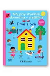 kniha Môj prvý slovníček slovenčina - angličtina Prvé slová, Svojtka 2021