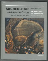 kniha Archeologie a dálkový průzkum Historie, metody, prameny, Academia 2017