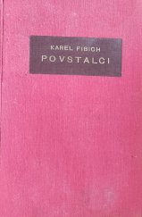 kniha Povstalci Díl IV. Bajkal–Vladivostok, Osvětový odbor Družiny dobrovolců československého zahraničního vojska 1938